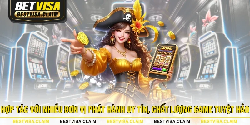 Hợp tác với nhiều đơn vị phát hành uy tín, chất lượng game tuyệt hảo Hợp tác với nhiều đơn vị phát hành uy tín, chất lượng game tuyệt hảo