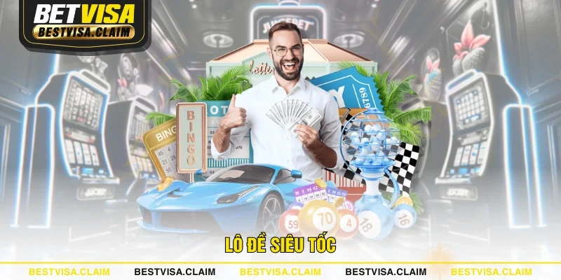 Lô đề siêu tốc