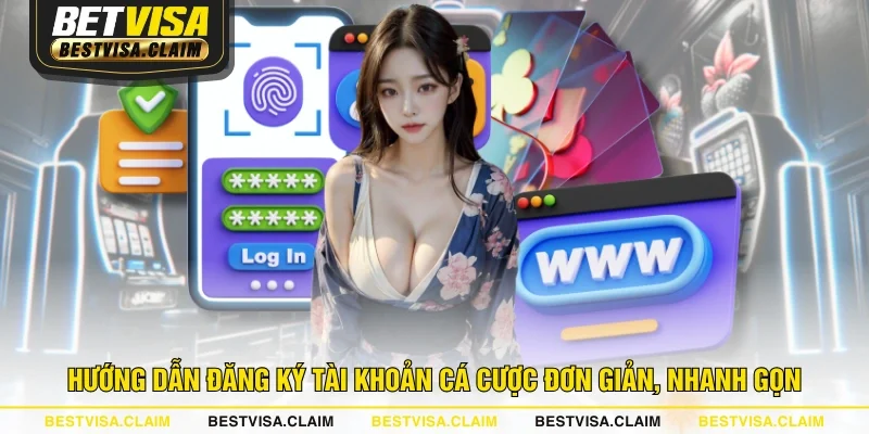 Hướng dẫn đăng ký tài khoản cá cược đơn giản, nhanh gọn Hướng dẫn đăng ký tài khoản cá cược đơn giản, nhanh gọn